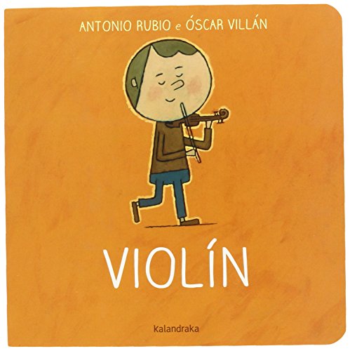 Violín (Do berce á lúa) von Kalandraka