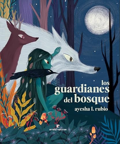 Los guardianes del bosque (Los pequeños salvajes) von Errata Naturae Editores