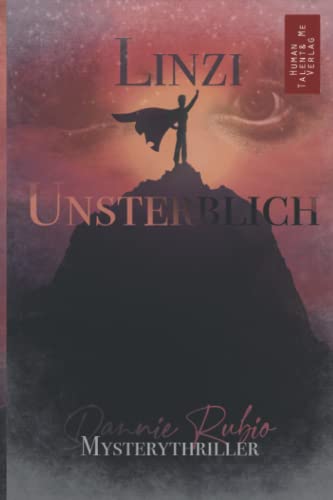 LINZI: UNSTERBLICH/ Mysterythriller von Dannie Rubio