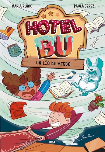 Hotel Bu 2: Un lío de miedo (Infantil) von RBA Libros
