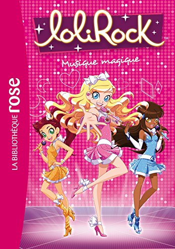 LoliRock 06 - Musique magique