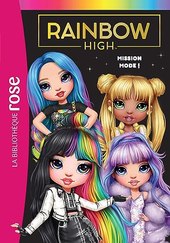 Rainbow High 10 - Mission mode ! von HACHETTE JEUN.