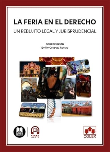 La Feria en el Derecho (Monográfica) von Colex