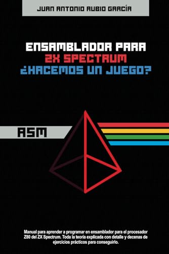 Ensamblador para ZX Spectrum: ¿Hacemos un juego?
