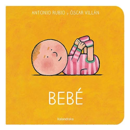 Bebé (De la cuna a la luna) von KALANDRAKA EDICIONES S.L