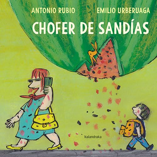 Chofer de sandías (Demademora) von KALANDRAKA