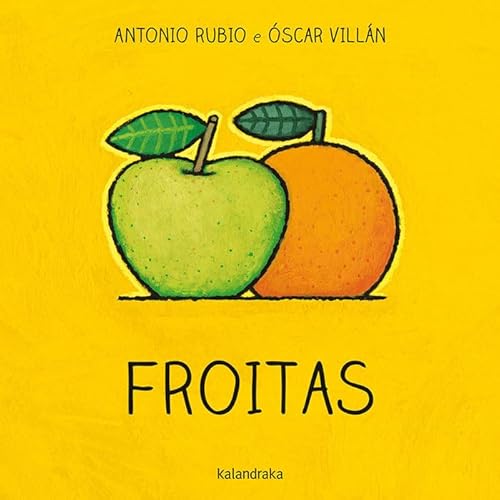 Froitas (Do berce á lúa) von Kalandraka