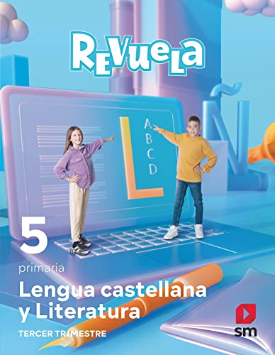 Lengua Castellana y Literatura . 5 Primaria. Trimestres. Revuela von EDICIONES SM