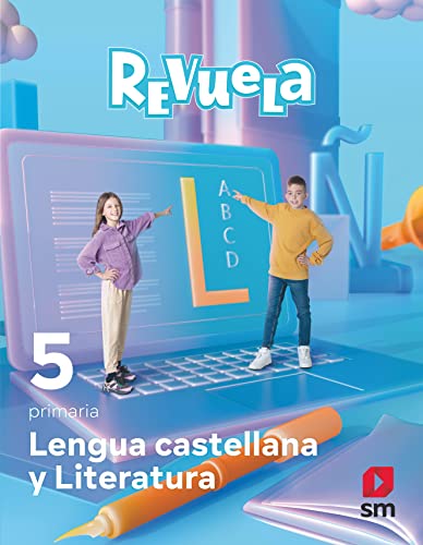 Lengua Castellana y Literatura. 5 Primaria. Revuela von EDICIONES SM