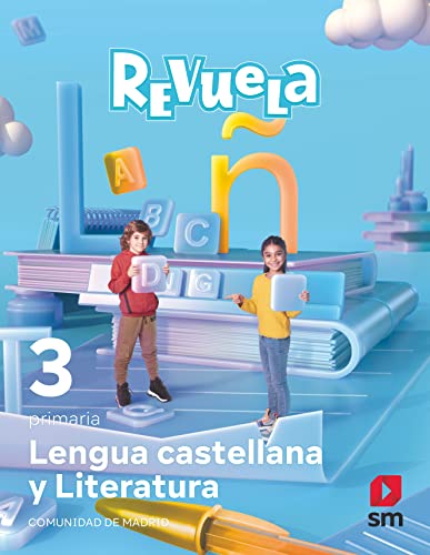 Lengua castellana y Literatura. 3 Primaria. Revuela. Comunidad de Madrid von EDICIONES SM