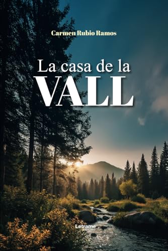 La casa de la Vall (FICCIÓN, Band 1) von Letrame S.L.