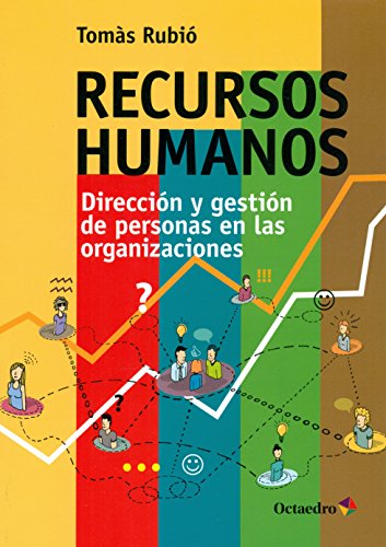 Recursos humanos : dirección y gestión de personas en las organizaciones (Horizontes) von Editorial Octaedro, S.L.