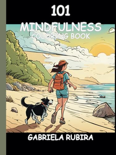 101 Mindfulness Coloring Book: Adult Coloring Book for Anxiety and Stress Relief. 101 Mindfulness Coloring Book: Adult Coloring Book for Anxiety and Stress Relief. von Independently published