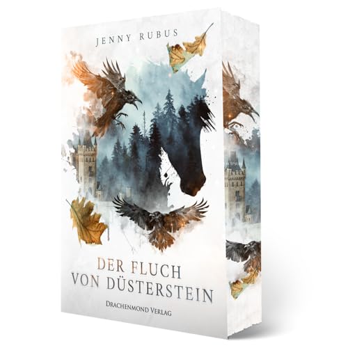 Der Fluch von Düsterstein: Geister, Flüche und eine Liebe, die selbst die Zeit überwindet I mit Farbschnitt-Garantie von Drachenmond-Verlag