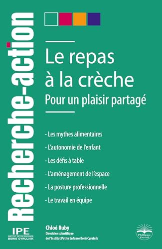 Le repas à la crèche: Pour un plaisir partagé Le repas à la crèche: Pour un plaisir partagé von PHILIPPE DUVAL