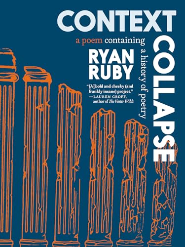 Context Collapse: A Poem Containing a History of Poetry von Seven Stories Press Uk