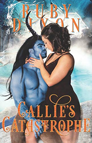 Callie's Catastrophe: A SciFi Alien Romance (Icehome, Band 9)