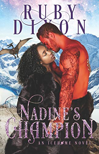 Nadine's Champion: A SciFi Alien Romance (Icehome, Band 8)