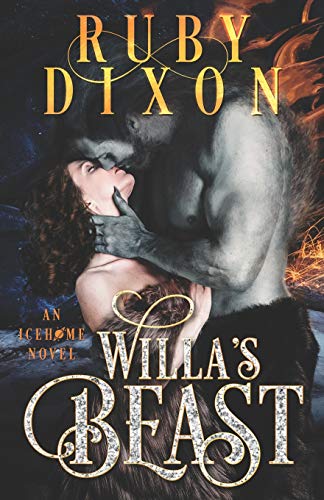 Willa's Beast: A SciFi Alien Romance (Icehome, Band 3)