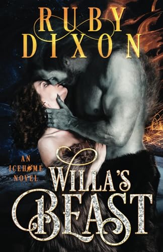 Willa's Beast: A SciFi Alien Romance (Icehome, Band 3)