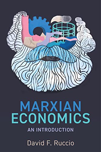 Marxian Economics: An Introduction von Polity Press