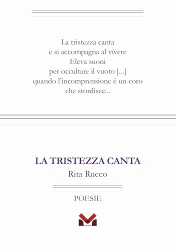 La tristezza canta La tristezza canta von Milella