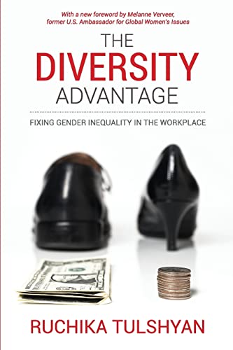 The Diversity Advantage: Fixing Gender Inequality In The Workplace von Createspace Independent Publishing Platform