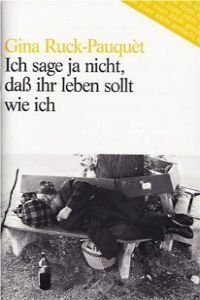 Ich sage ja nicht, dass ihr leben sollt wie ich (Lesen leicht gemacht / Einfache oder vereinfachte Texte aus der deutschen Literatur mit deutschen Worterklärungen)