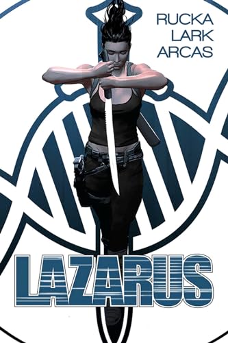 Lazarus Book 1: The First Collection (LAZARUS HC) Lazarus Book 1: The First Collection (LAZARUS HC)