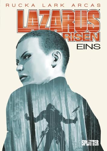 Lazarus Risen. Band 1: (Lazarus 7) von Splitter Verlag