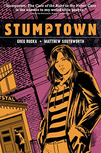 Stumptown Volume 2: The Case of the Baby in the Velvet Case