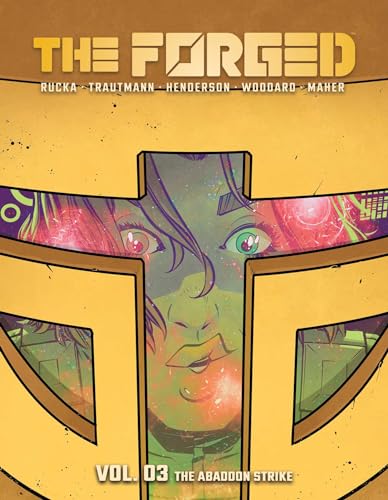 The Forged Volume 3: The Abandon Strike (FORGED TP)