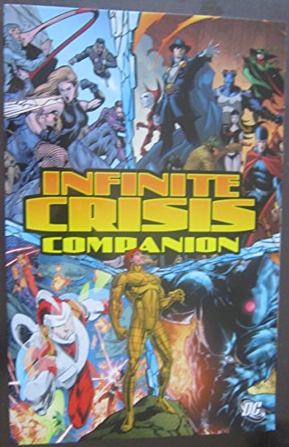 The Infinite Crisis Companion The Infinite Crisis Companion
