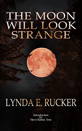 The Moon Will Look Strange von Createspace Independent Publishing Platform