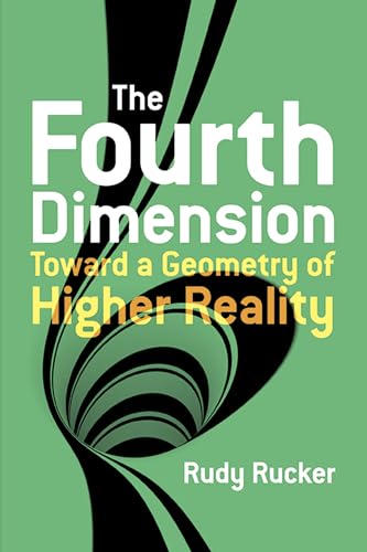 The Fourth Dimension: Toward a Geometry of Higher Reality (Dover Books on Science) von Dover Publications