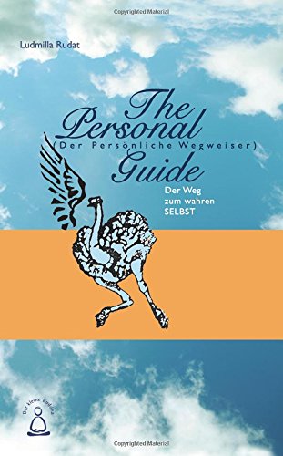 The Personal Guide: Der Weg zum wahren Selbst von CreateSpace Independent Publishing Platform
