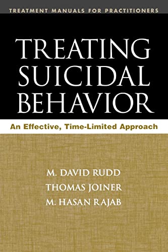 Treating Suicidal Behavior: An Effective, Time-Limited Approach (Treatment Manuals For Practitioners) von Guilford Publications
