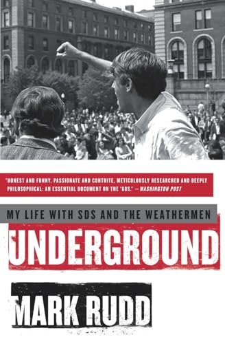 Underground: My Life with SDS and the Weathermen von William Morrow & Company