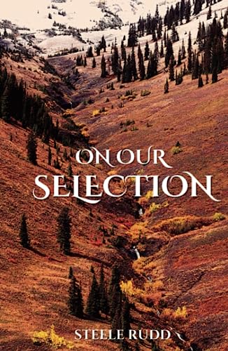 On Our Selection: Classic Australia Bush Humorous Stories (Annotated)