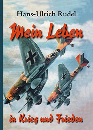 Mein Leben in Krieg und Frieden Mein Leben in Krieg und Frieden von Adoria-Verlag