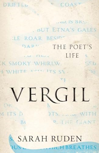 Vergil: The Poet's Life (Ancient Lives) von Yale University Press