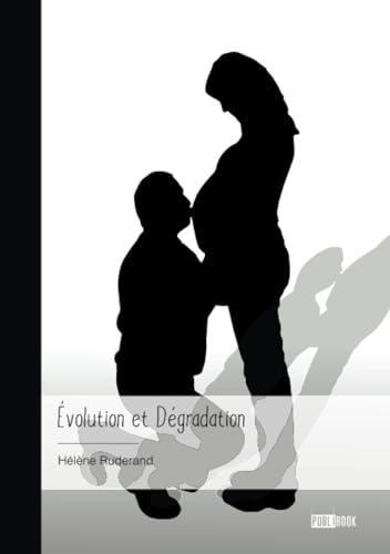 Évolution et Dégradation von Publibook