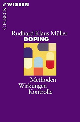 Doping: Methoden, Wirkungen, Kontrolle