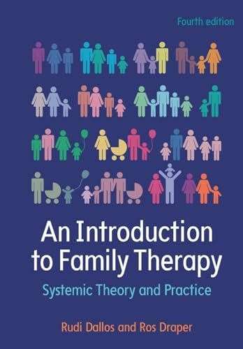 An Introduction To Family Therapy: Systemic Theory And Practice von Open University Press