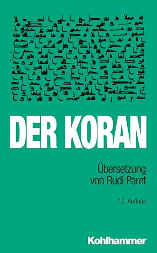 Der Koran: Übersetzung von Rudi Paret von Kohlhammer W.