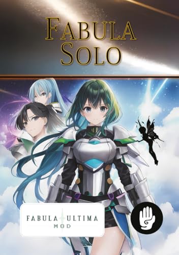 Fabula Solo: A Solo Roleplaying Mod for Fabula Ultima (Solo Roleplaying Supplements) von Parts Per Million Limited
