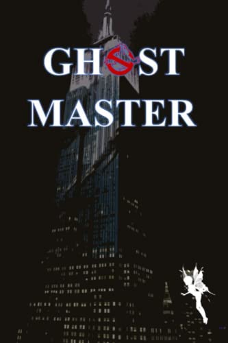 Ghostmaster: Solo Roleplaying Ghostbusters International RPG (Solo Roleplaying Supplements)