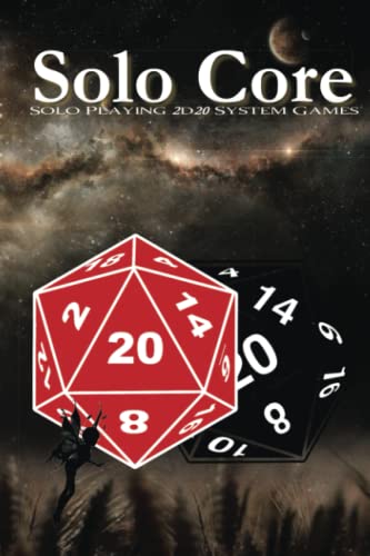 Solo Core: Solo Playing 2D20 System Games (Solo Roleplaying Supplements)