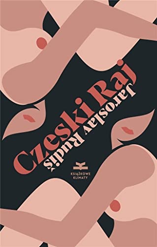 Czeski Raj (CZESKIE KLIMATY) von Książkowe Klimaty