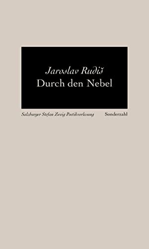 Durch den Nebel: Salzburger Stefan Zweig Poetikvorlesungen